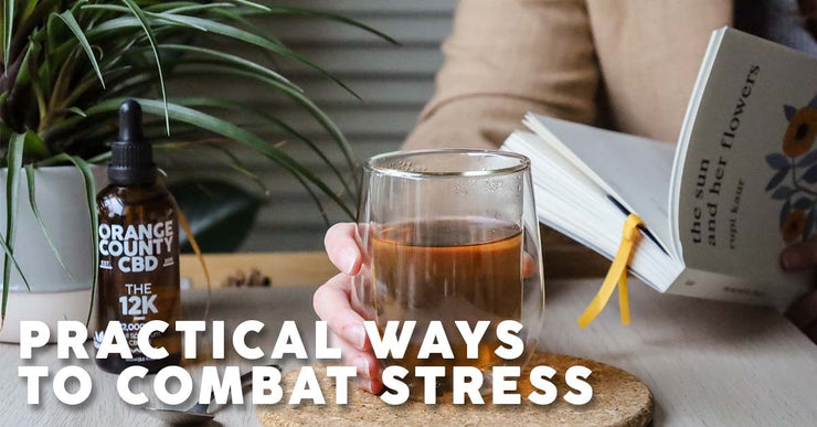 10 practical ways to combat stress